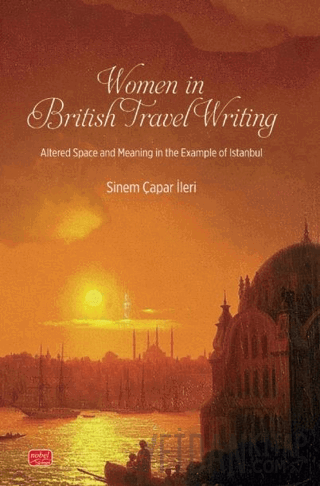 Women In British Travel Writing Sinem Çapar İleri