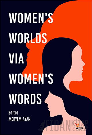 Women’s Worlds Via Women’s Words Meryem Ayan