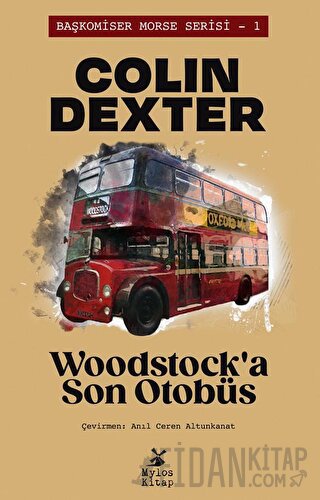 Woodstock’a Son Otobüs Colin Dexter