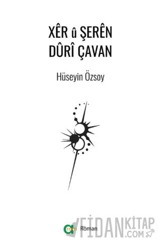 Xer u Şeren Duri Çavan Hüseyin Özsoy