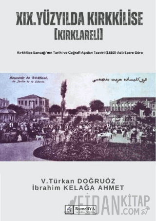 XIX. Yüzyılda Kırkkilise [Kırklareli] V. Türkan Doğruöz