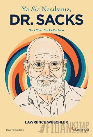 Ya Siz Nasılsınız, Dr. Sacks Lawrence Weschler