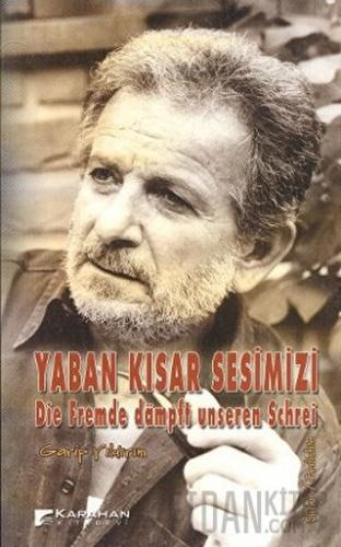 Yaban Kısar Sesimizi Garip Yıldırım