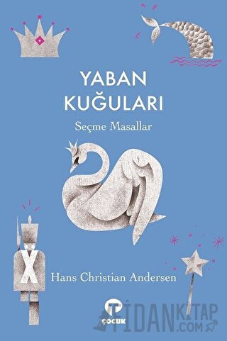 Yaban Kuğuları Hans Christian Andersen