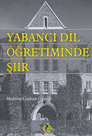 Yabancı Dil Öğretiminde Şiir Muhlise Coşkun Ögeyik