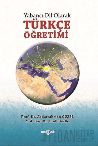 Yabancı Dil Olarak Türkçe Öğretimi Abdurrahman Güzel