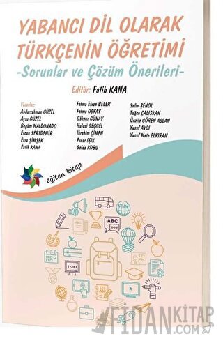 Yabancı Dil Olarak Türkçenin Öğretimi - Sorunlar ve Çözüm Önerileri Ko