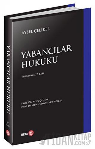 Yabancılar Hukuku Aysel Çelikel