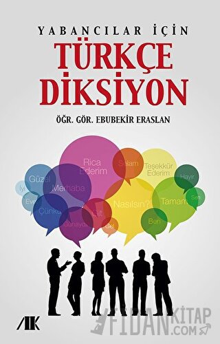 Yabancılar İçin Türkçe Diksiyon Ebubekir Eraslan