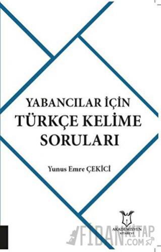 Yabancılar İçin Türkçe Kelime Soruları Yunus Emre Çekici