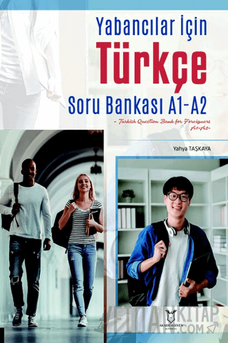 Yabancılar İçin Türkçe Soru Bankası A1-A2 (Turkish Question Bank For F