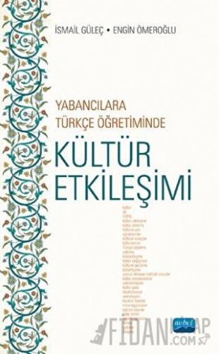 Yabancılara Türkçe Öğretiminde Kültür Etkileşimi Engin Ömeroğlu