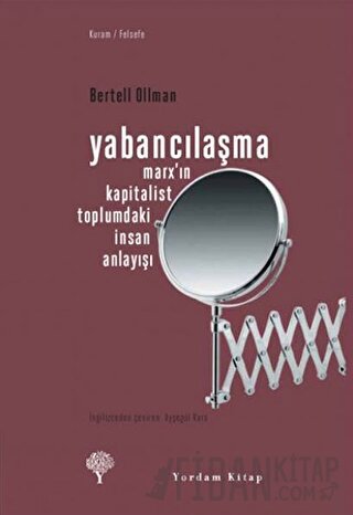 Yabancılaşma Bertell Ollman