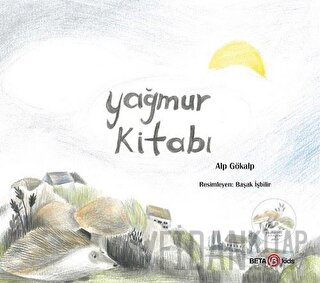 Yağmur Kitabı - Güneş Kitabı Alp Gökalp