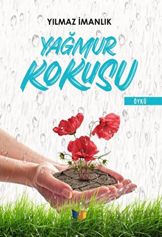 Yağmur Kokusu Yılmaz İmanlık