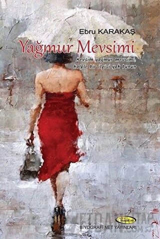 Yağmur Mevsimi Ebru Karakaş