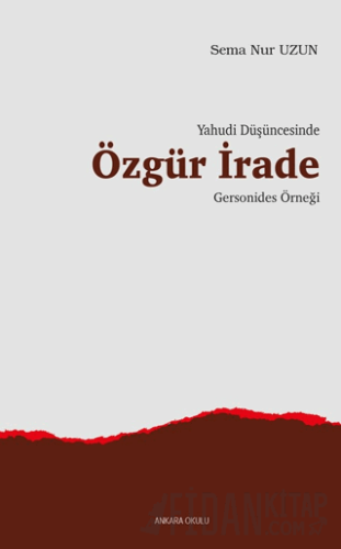 Yahudi Düşüncesinde Özgür İrade Gersonides Örneği Sema Nur Uzun