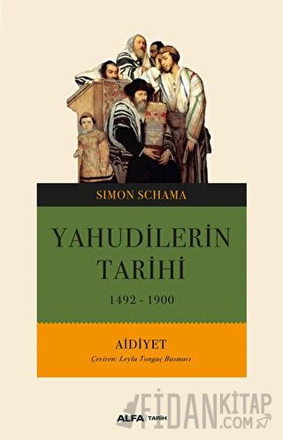 Yahudi Tarihi 1492-1900 Simon Schama