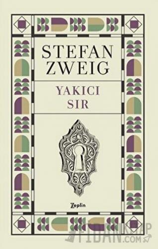 Yakıcı Sır Stefan Zweig