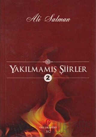 Yakılmamış Şiirler - 2 Ali Salman