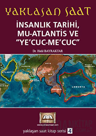 Yaklaşan Saat 4 - İnsanlık Tarihi, Mu-Atlantis ve Ye’Cuc-Me’Cuc Halil 