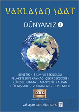 Yaklaşan Saat - Dünyamız 2 Kolektif