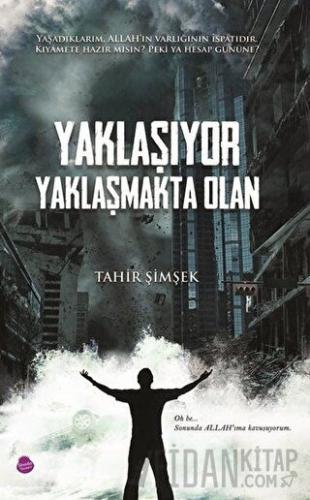 Yaklaşıyor Yaklaşmakta Olan Tahir Şimşek