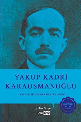 Yakup Kadri Karaosmanoğlu Selin Soyer