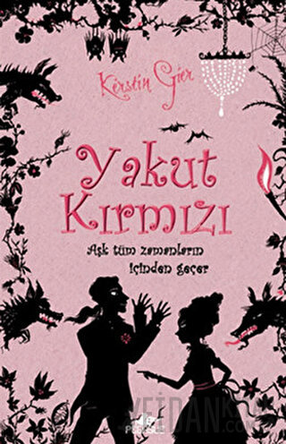 Yakut Kırmızı - Aşk Tüm Zamanların İçinden Geçer 1 (Ciltli) Kerstin Gi