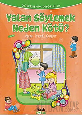 Yalan Söylemek Neden Kötü? Ayşe Irmak Çağlar