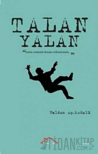 Yalan Talan Haldun Açıksözlü