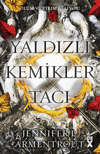 Yaldızlı Kemikler Tacı - Kan ve Kül 3 Jennifer L. Armentrout