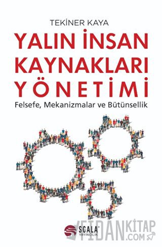 Yalın İnsan  Kaynakları Yönetimi ‪Tekiner Kaya