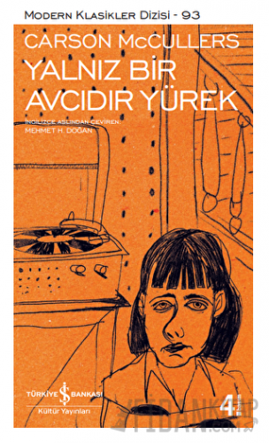 Yalnız Bir Avcıdır Yürek Carson McCullers