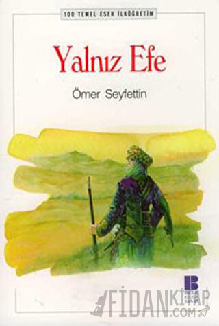 Yalnız Efe Ömer Seyfettin