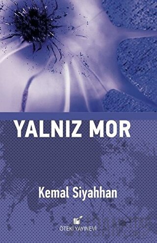 Yalnız Mor Kemal Siyahhan