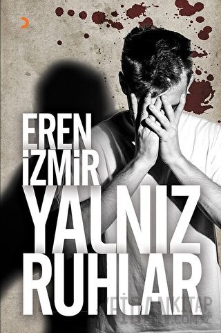 Yalnız Ruhlar Eren İzmir