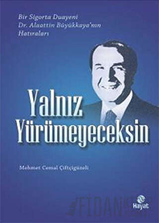 Yalnız Yürümeyeceksin Mehmet Cemal Çiftçigüzeli