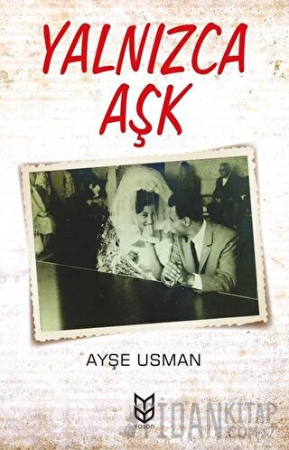 Yalnızca Aşk Ayşe Usman