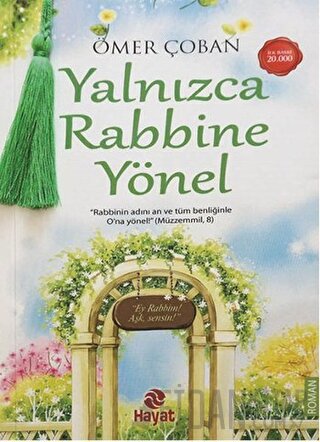 Yalnızca Rabbine Yönel Ömer Çoban