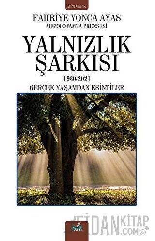 Yalnızlık Şarkısı Fahriye Yonca Ayaz