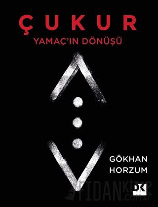 Yamaç'ın Dönüşü - Çukur Gökhan Horzum