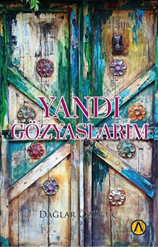 Yandı Gözyaşlarım Dağlar Özügüç