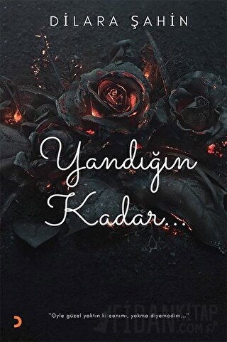 Yandığın Kadar Dilara Şahin