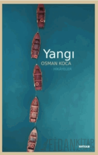 Yangı - Hikâyeler Osman Koca