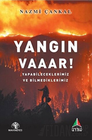 Yangın Vaaar! Nazmi Çankal