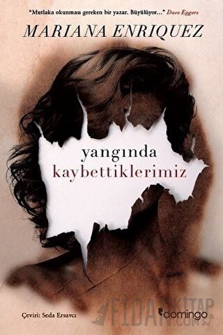 Yangında Kaybettiklerimiz Mariana Enriquez