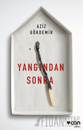 Yangından Sonra Aziz Gökdemir