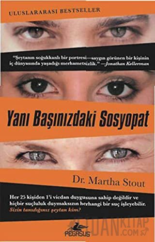 Yanı Başınızdaki Sosyopat Martha Stout