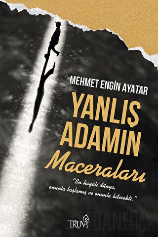 Yanlış Adamın Maceraları Mehmet Engin Ayatar